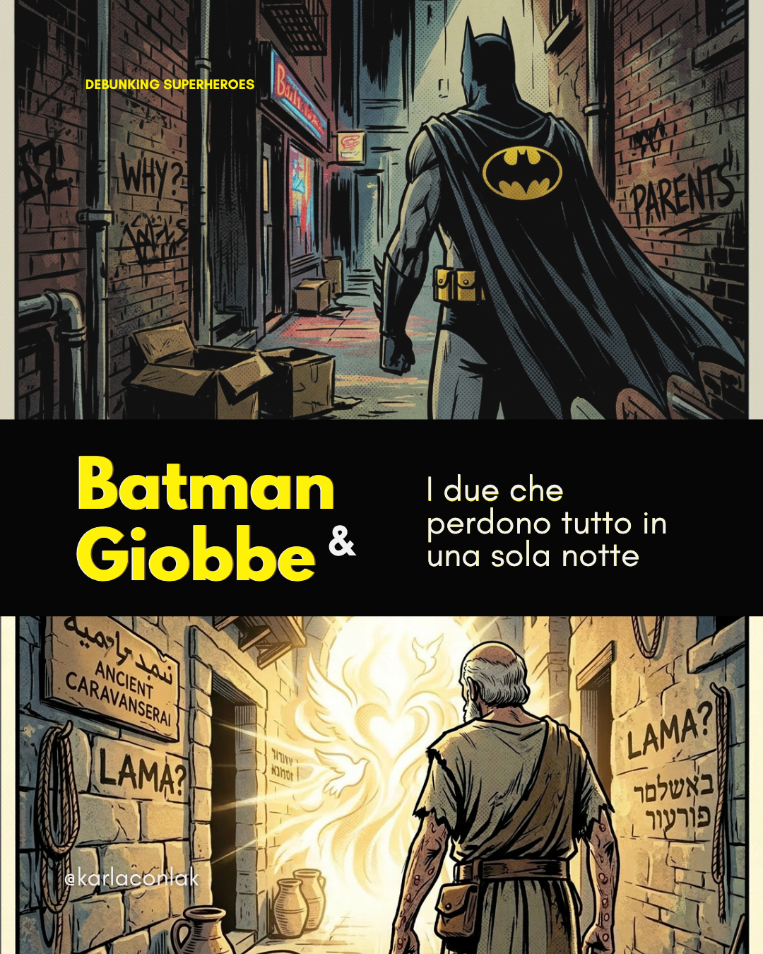 Batman e Giobbe, i due che perdono tutto in una sola notte